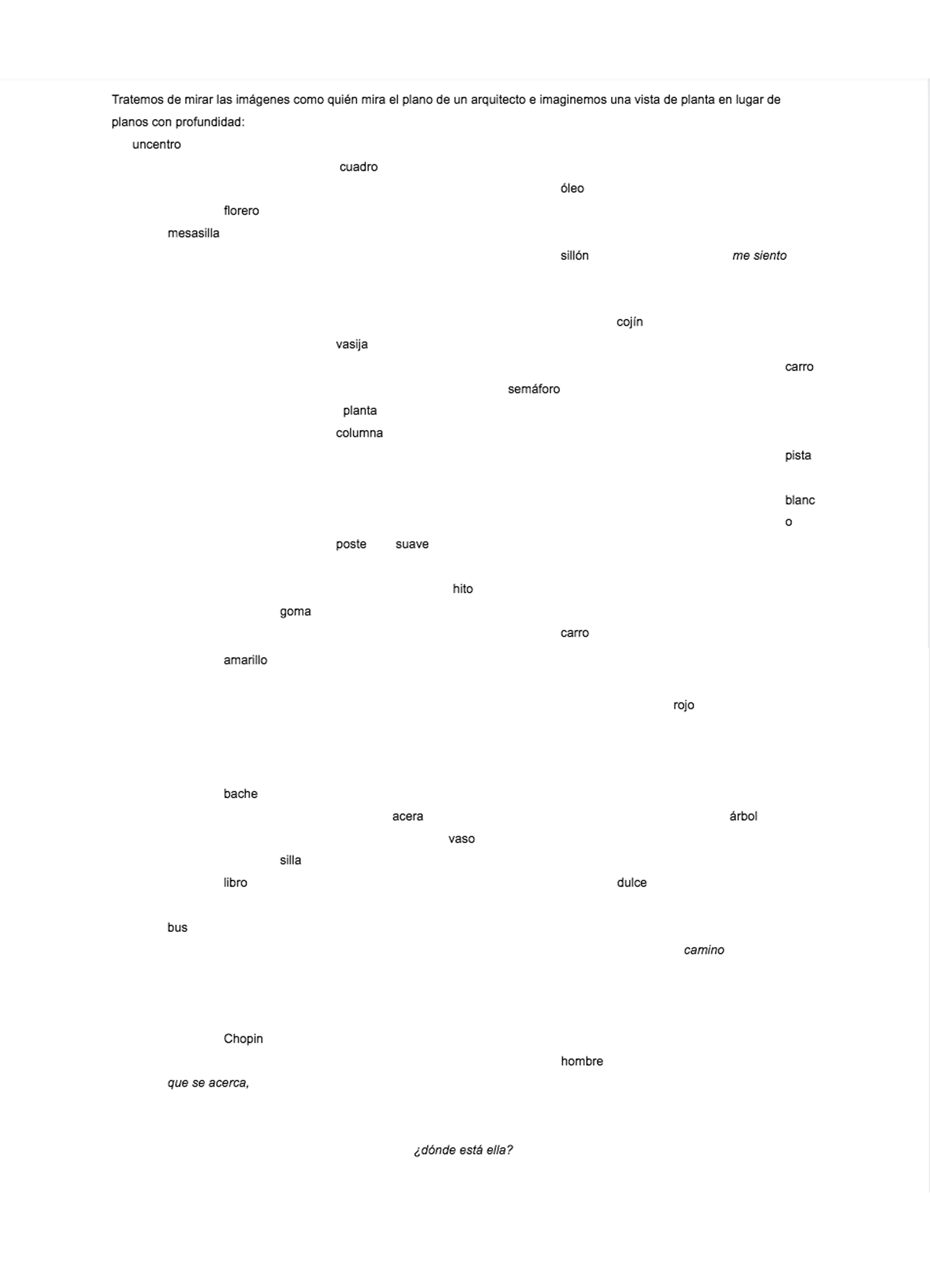 House (a map) / Casa (un mapa) // text, variable measurements
